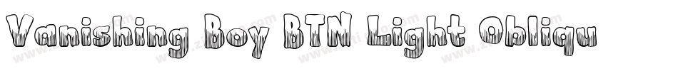 Vanishing Boy BTN Light Oblique字体转换